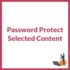 Password Protect Selected Content