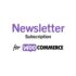 WooCommerce Subscribe to Newsletter