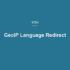 YITH GeoIP Language Redirect for WooCommerce Premium